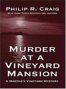 Murder At A Vineyard Mansion: A Martha's Vineyard Mystery