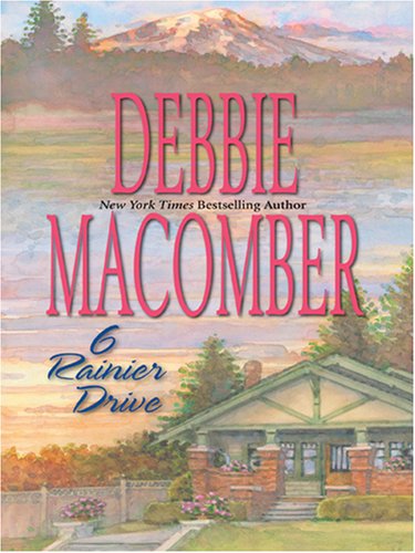 6 Rainier Drive (Cedar Cove, Book 6) by Debbie Macomber