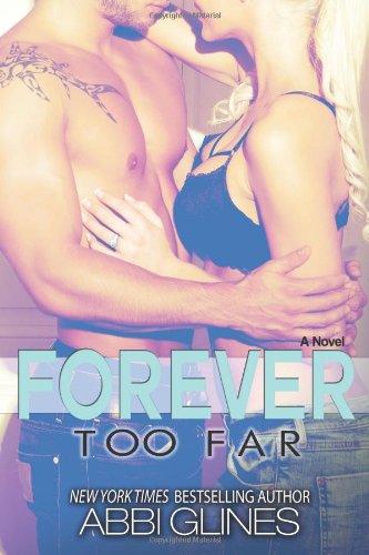 Forever Too Far by Abbi Glines