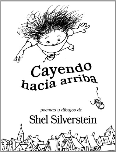 Cayendo hacia arriba by Shel Silverstein