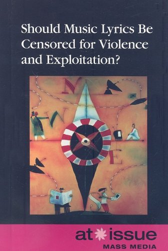 Should Music Lyrics Be Censored for Violence and Exploitation? (At Issue) by Roman Espejo