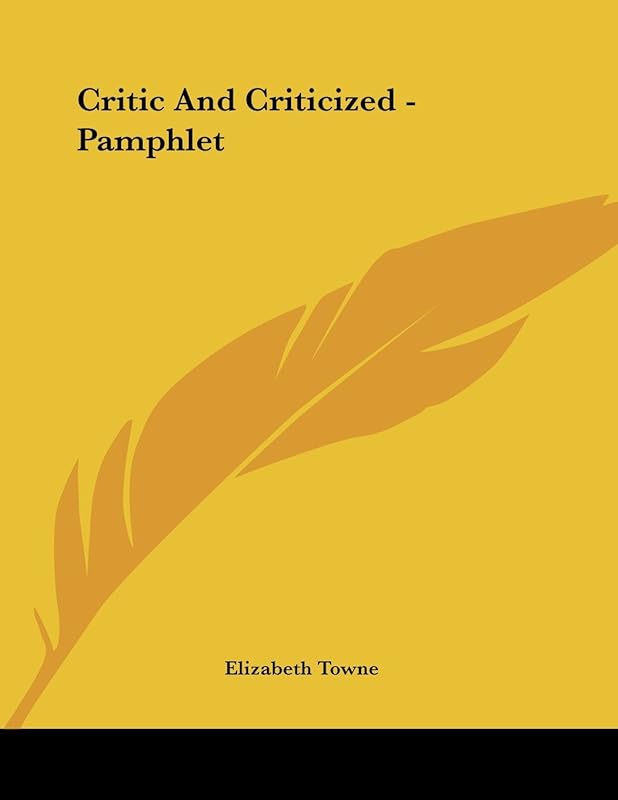 Critic and Criticized by Elizabeth Towne
