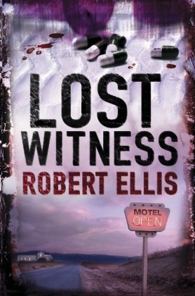 Lost Witness by Robert Ellis