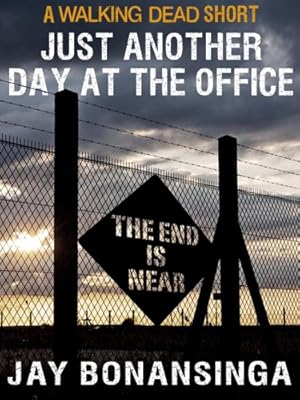 Just Another Day at the Office: A Walking Dead Short