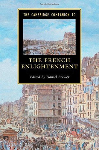 The Cambridge Companion to the French Enlightenment by Daniel Brewer