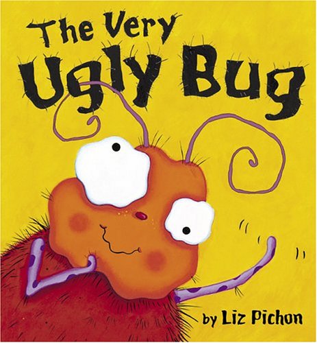 The Very Ugly Bug by Liz Pichon