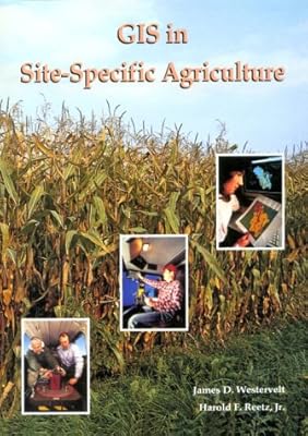 Gis in Site-Specific Agriculture