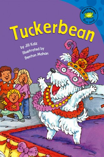 Tuckerbean (Read-It! Readers) by Jill Kalz