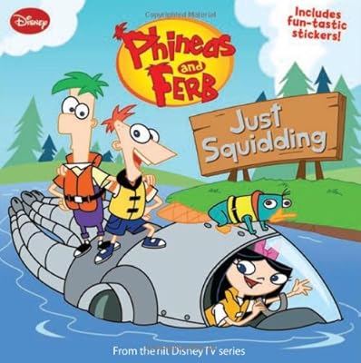 Phineas and Ferb #5: Just Squidding (Disney: Phineas and Ferb)