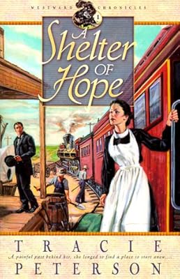 A Shelter of Hope (Westward Chronicles, Book 1)