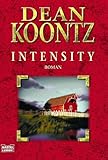 Intensity. - Dean R. Koontz