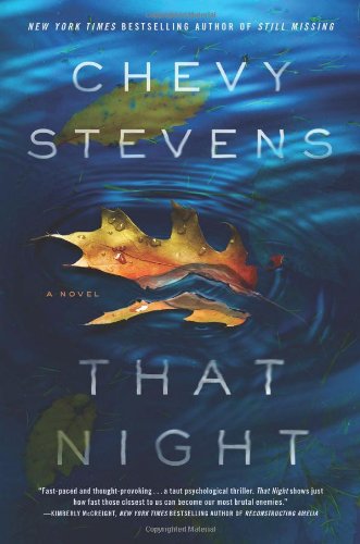 That Night: A Novel by Chevy Stevens