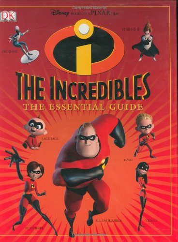 The Incredibles: The Essential Guide (DK Essential Guides)