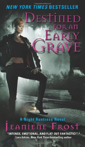 Destined for an Early Grave by Jeaniene Frost