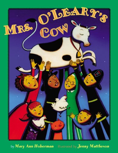 Mrs. O'Leary's Cow by Mary Ann Hoberman