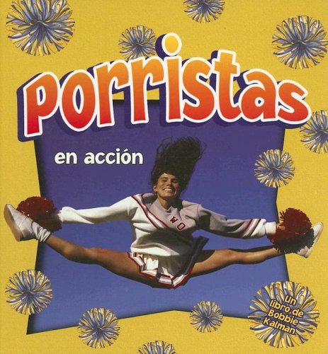 Porristas En Accion / Cheerleading in Action (Deportes En Accion / Sports in Action) (Spanish Edition) by John Crossingham