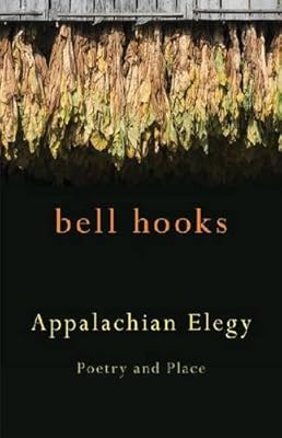 Appalachian Elegy: Poetry and Place