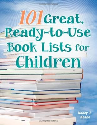 101 Great, Ready-to-Use Book Lists for Children