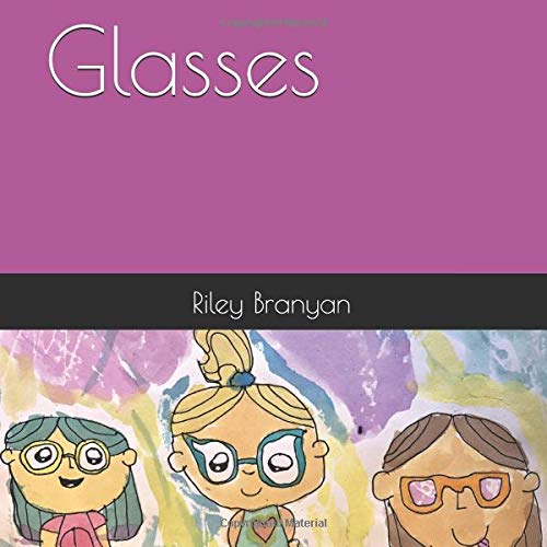 Glasses by Riley Branyan