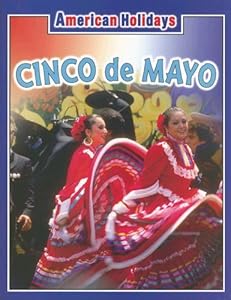 Cinco De Mayo (American Holidays)