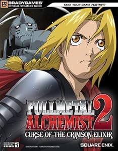 FULLMETAL ALCHEMIST(tm) 2: Curse of the Crimson Elixir Official Strategy (Official Strategy Guides (Bradygames)) by BradyGames
