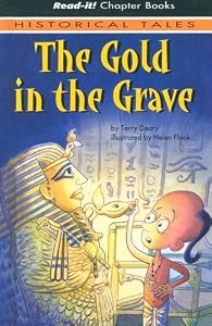 The Gold in the Grave (Read-It! Chapter Books: Historical Tales)
