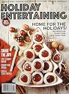 Holiday Entertaining Magazine Issue 41 Home For The Holidays Recipes For Every Size Get-Together