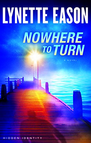 Nowhere to Turn by Lynette Eason