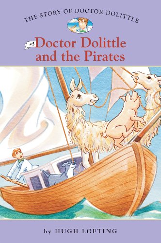 The Story of Doctor Dolittle #5: Doctor Dolittle and the Pirates by Diane Namm