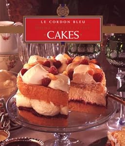 Cakes (Le Cordon Bleu Home Collection) by France)  Cordon Bleu (School : Paris