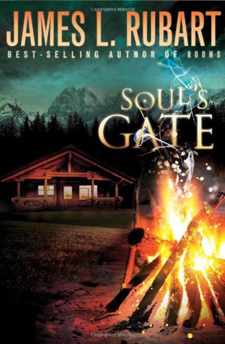 Soul's Gate by James L. Rubart