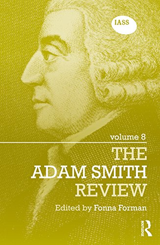 The Adam Smith Review Volume 8 (ISSN) by Fonna Forman