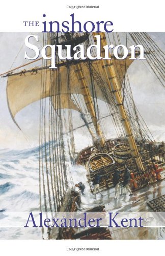 The Inshore Squadron (The Bolitho Novels) (Volume 13) by Alexander Kent