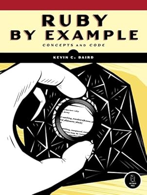 Ruby by Example: Concepts and Code