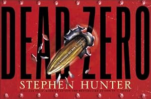 Dead Zero by Stephen Hunter