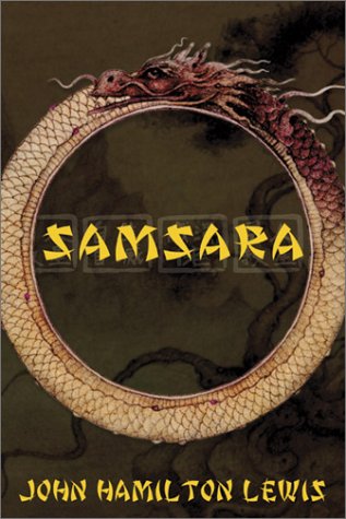 Samsara by John Hamilton Lewis