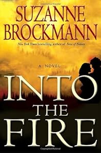 Into the Fire: A Novel (Troubleshooter)