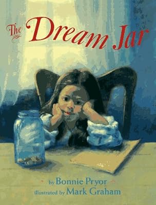 The Dream Jar: Dreams Are for Everybody