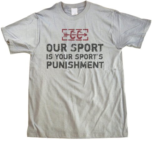 Cross Country: Our Sport is your Sport's Punishment | XC Runner Unisex T-shirt