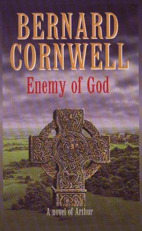 Enemy of God by Bernard Cornwell