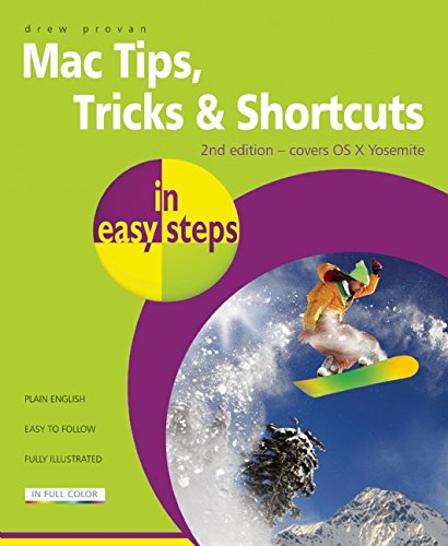 Mac Tips, Tricks & Shortcuts in Easy Steps by Drew Provan