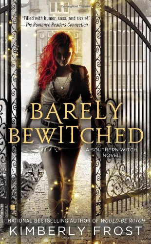 Barely Bewitched by Kimberly Frost