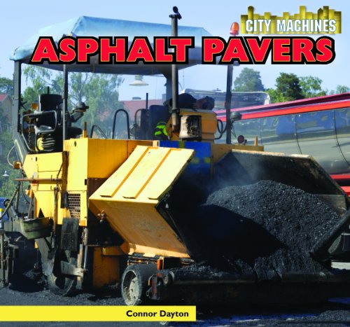 Asphalt Pavers by Connor Dayton