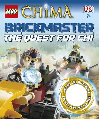 LEGO Legends of Chima Brickmaster: The Quest for CHI (Lego Brickmaster) by DK Publishing