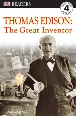 DK Readers: Thomas Edison: The Great Inventor
