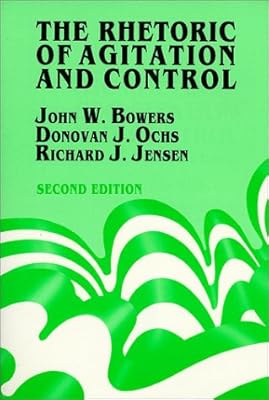 The Rhetoric of Agitation and Control
