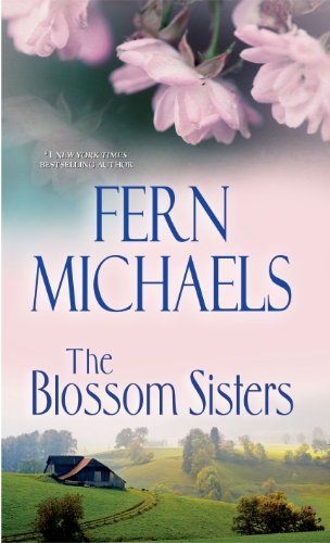 The Blossom Sisters by Fern Michaels