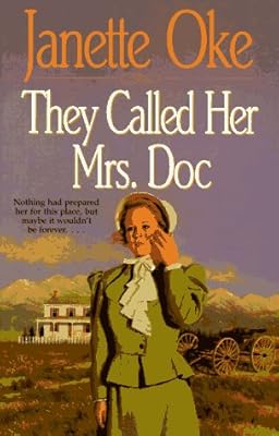 They Called Her Mrs Doc (Women of the West #5)