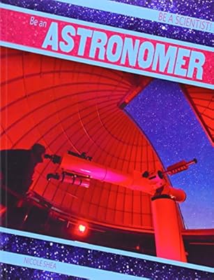 Be an Astronomer