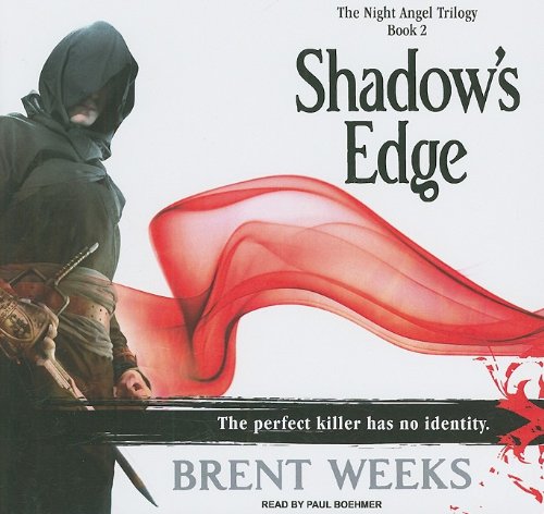Shadow's Edge (Night Angel) by Brent Weeks